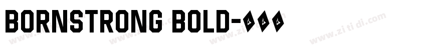 BornStrong Bold字体转换
